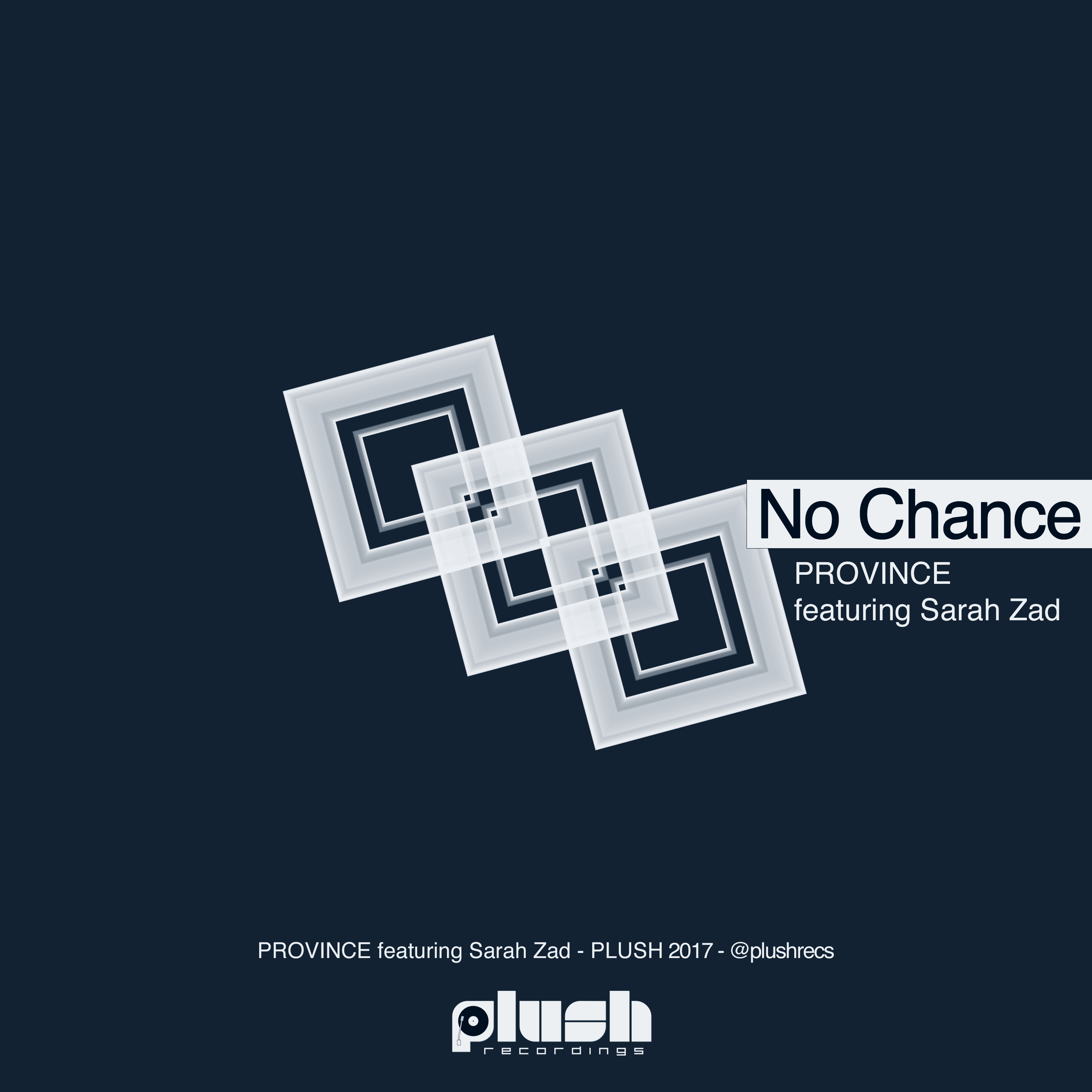 Province feat. Sarah Zad - No Chance [PLUSH110] cover art