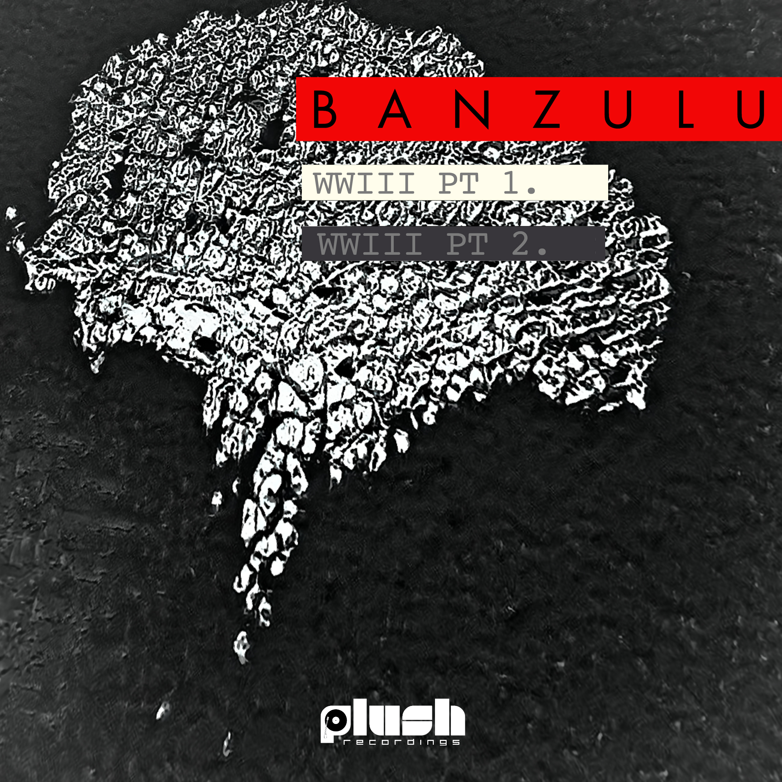 Banzulu - WWIII [PLUSH116] cover art